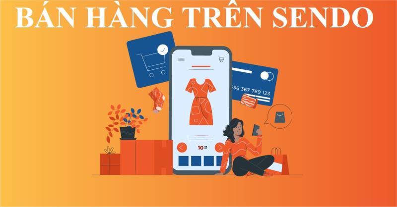 Sendo phát triển mạnh về thời trang