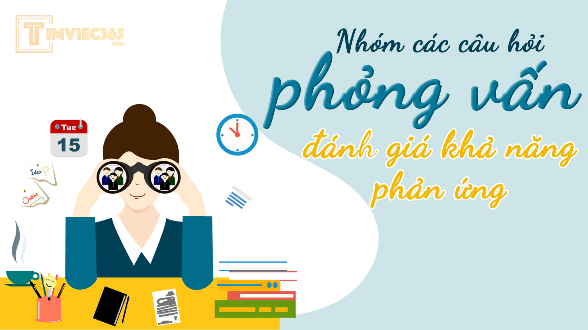 Nhóm các câu hỏi phỏng vấn đánh giá khả năng phản ứng