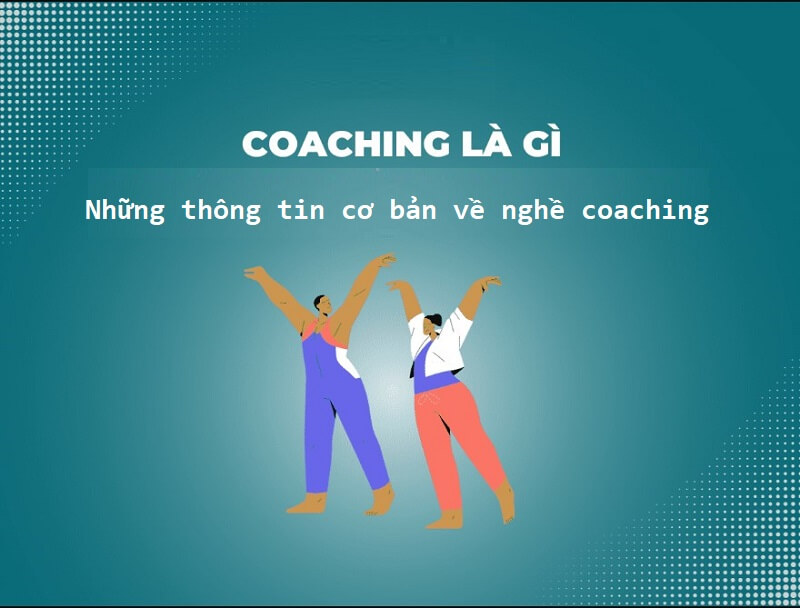 Khái niệm nghề coaching