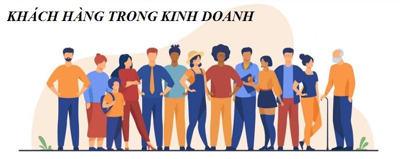 Khách hàng trong kinh doanh