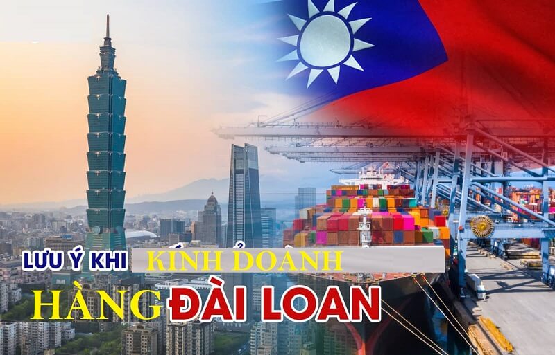 Kinh nghiệm kinh doanh hàng hóa, sản phẩm Đài Loan