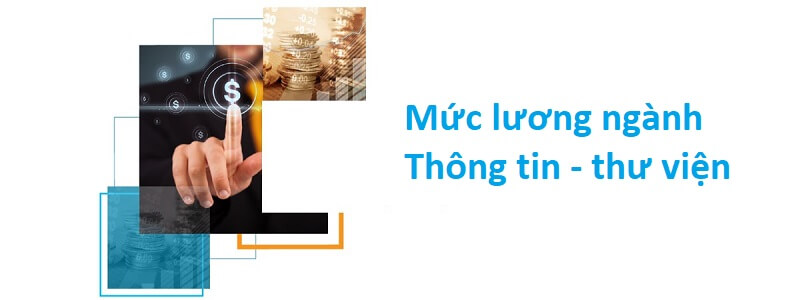 Mức lương đối với thông tin - thư viện