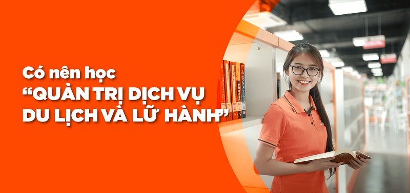 Thông tin tuyển sinh mới nhất ngành Du lịch