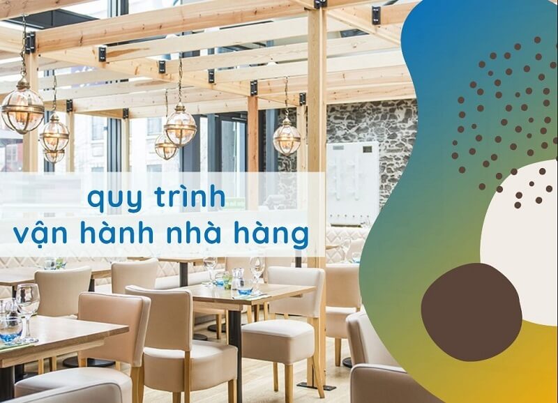 Các bước trong quy trình quản lý nhà hàng