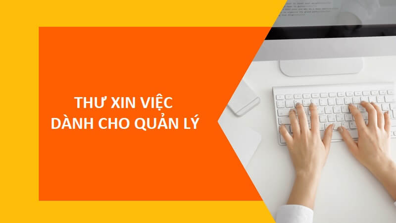 Nguyên tắc viết thư xin việc quản lý bạn cần biết