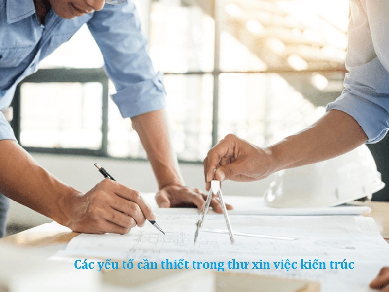 Cách trình bày thư xin việc kiến trúc chi tiết - Cấu trúc