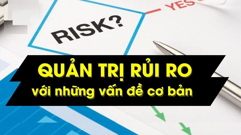 Chọn đòn bẩy đầu tư phù hợp để quản trị rủi ro hiệu quả