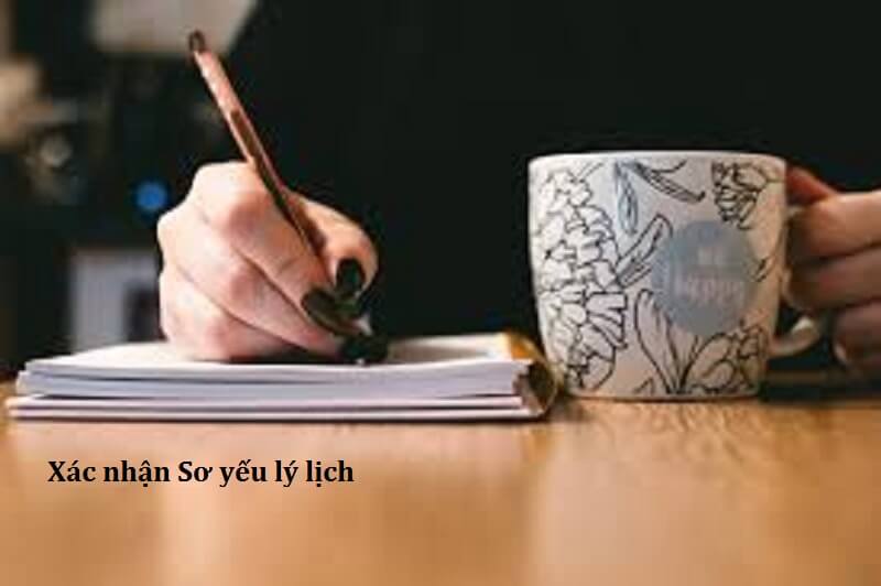 Lưu ý khi xác nhận Sơ yếu lý lịch