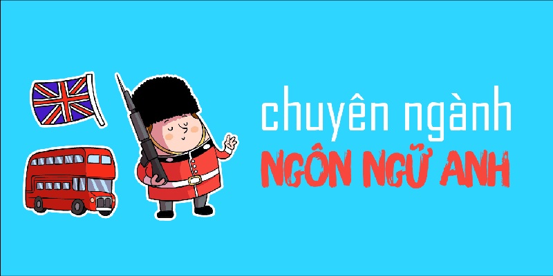 Học ngôn ngữ anh ra làm gì? Công việc phù hợp khi bạn có ngôn ngữ anh