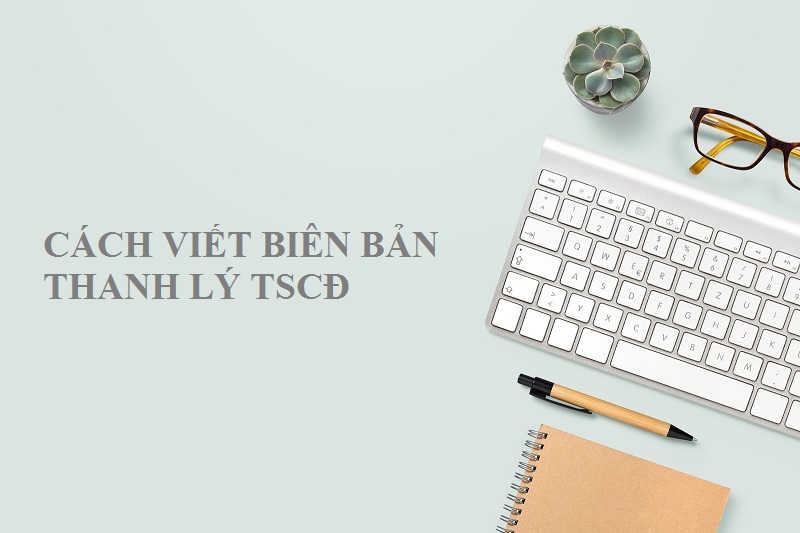 Tải free Mẫu biên bản thanh lý tài sản theo TT200 và TT133