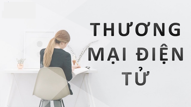 Học Ngành Thương mại điện tử ra làm gì? Cơ hội việc làm ra sao