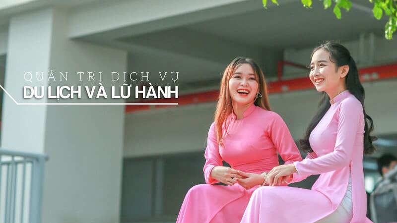 Ngành Quản trị du lịch và lữ hành : Là gì? Ra trường làm gì?