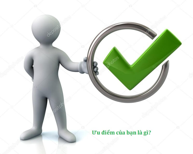 Ưu điểm là gì? Ưu điểm đóng vai trò quan trọng như thế nào?