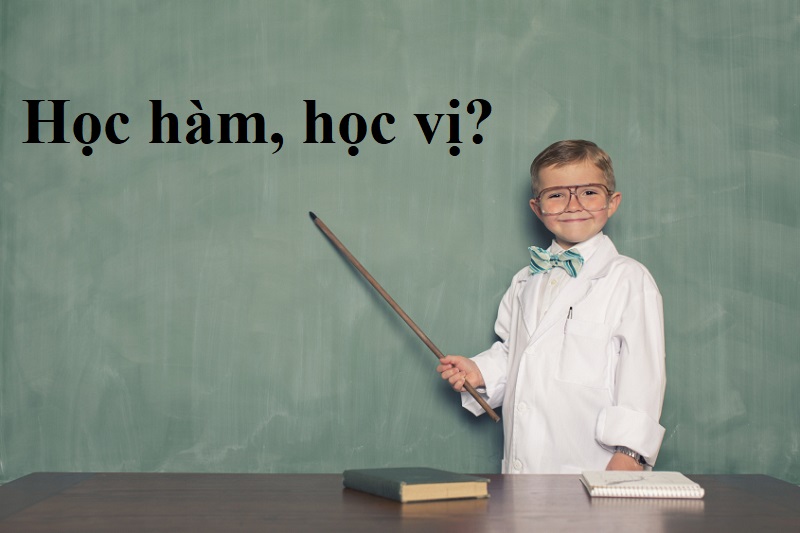 Đáp án cho: Tại sao nhiều người thường nhầm học hàm học vị?