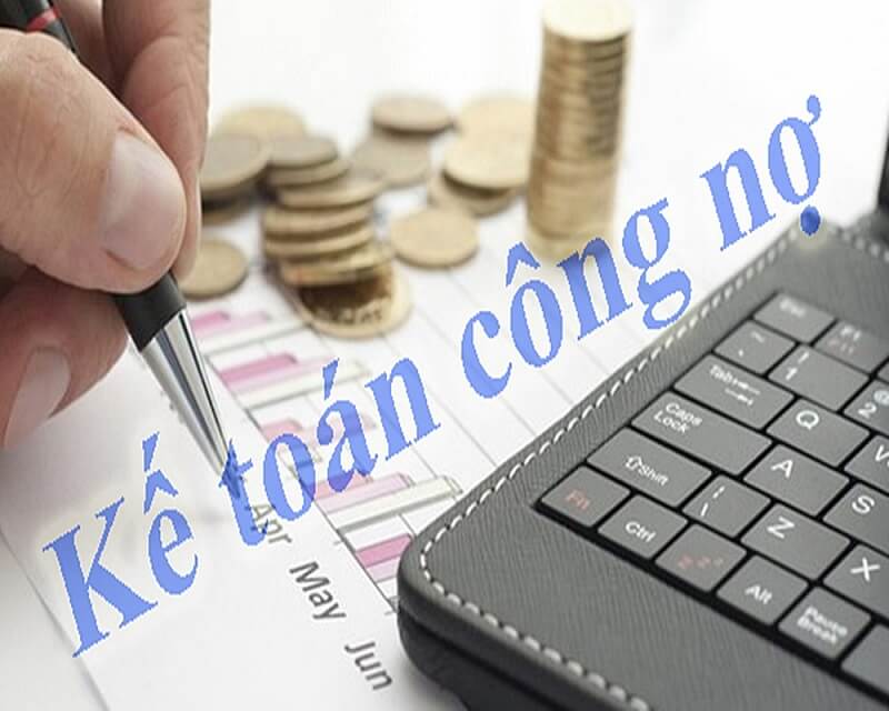 Mô tả công việc kế toán công nợ chi tiết và đầy đủ nhất