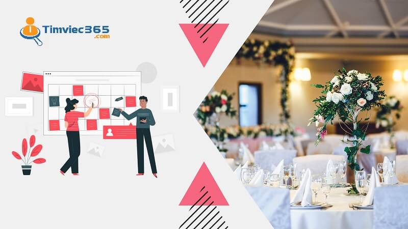 [Tiết lộ] Bản mô tả công việc Event Assistant chi tiết nhất