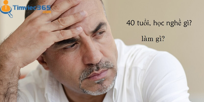Lời giải cho câu hỏi tìm việc làm cho người trên 40 tuổi có khó?