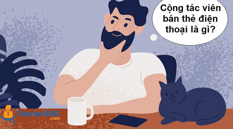 Cộng tác viên bán thẻ điện thoại là gì? Bí quyết thành công