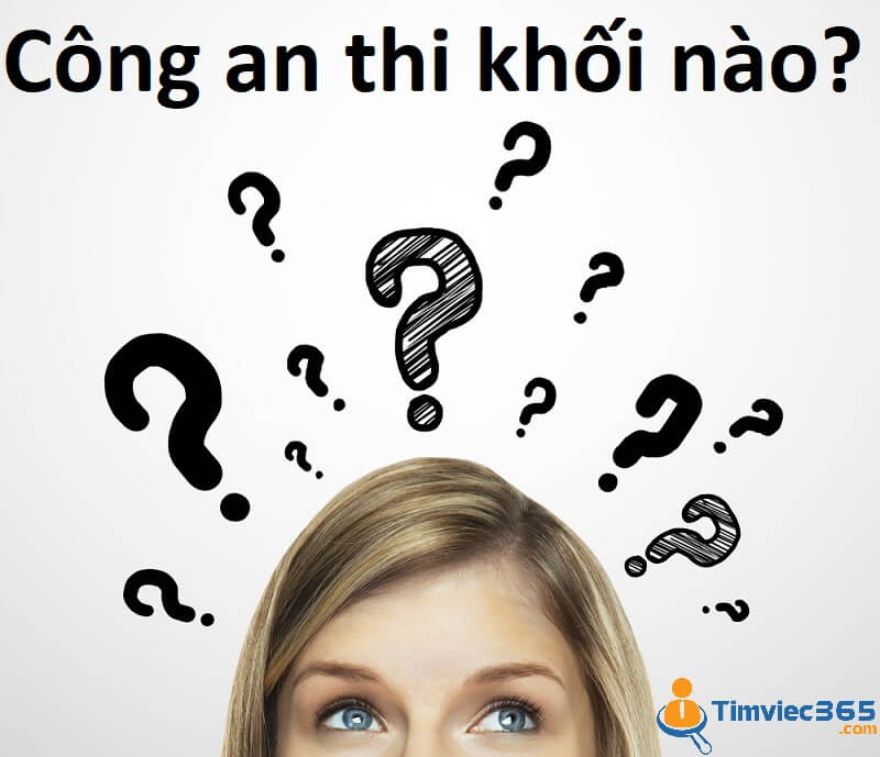 Công an thi khối nào? Thông tin thi tuyển vào ngành công an