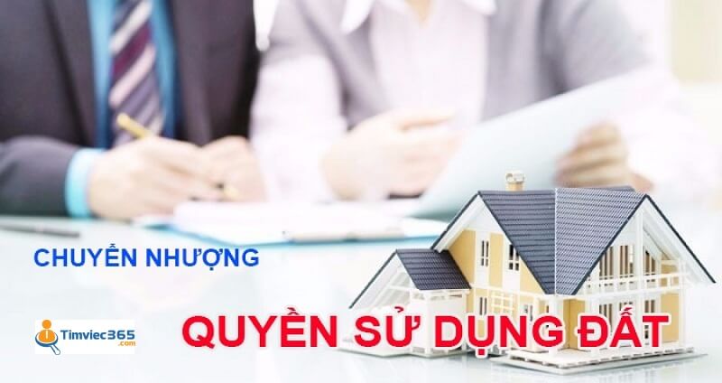Tìm hiểu chi tiết về thủ tục chuyển nhượng quyền sử dụng đất