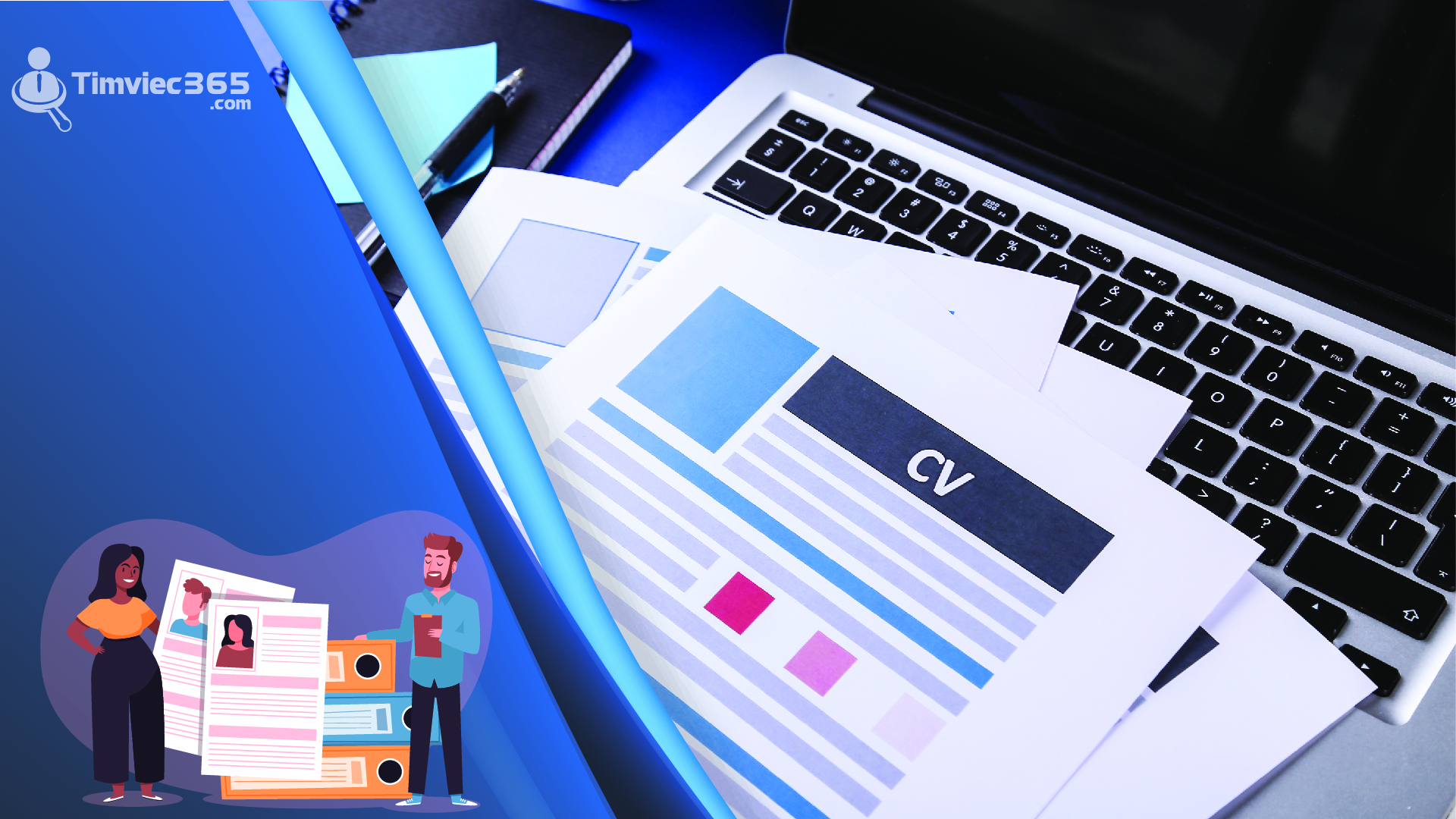 CV là gì? Những điều bạn cần lưu ý khi viết CV xin việc