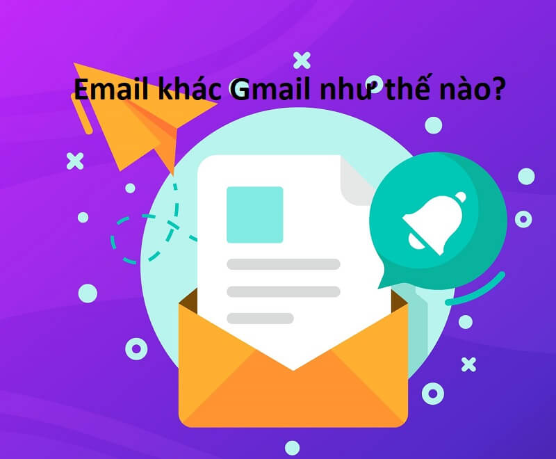 [Giải đáp] Email khác Gmail như thế nào? Các thông tin liên quan