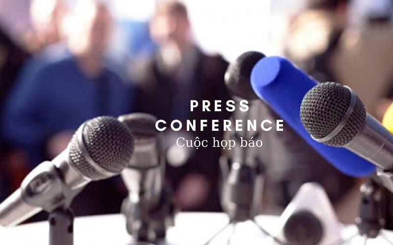 Họp báo là gì? Chuẩn bị cho cuộc họp báo cần những gì?