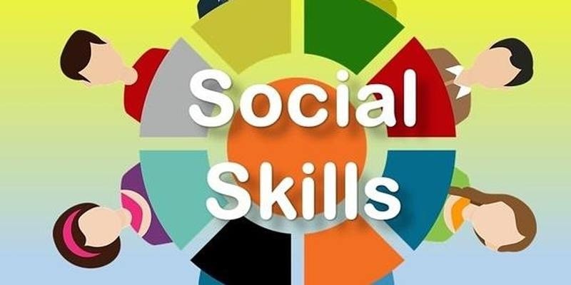 Social skills là gì? Bạn đã hội tụ đủ các social skills cho mình?
