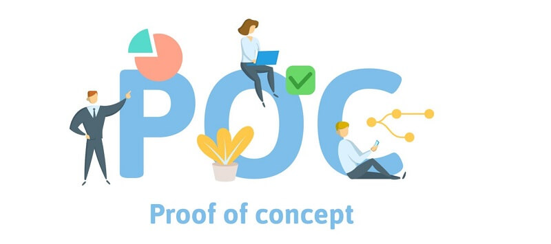 POC là gì? Các điều bạn cần biết về Proof of Concept