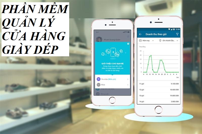 Điểm danh những phần mềm quản lý cửa hàng giày dép hiệu quả