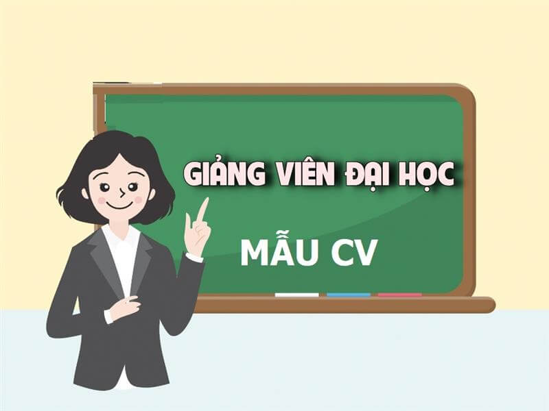 Kinh nghiệm viết CV giảng viên chuẩn, đầy đủ nhất