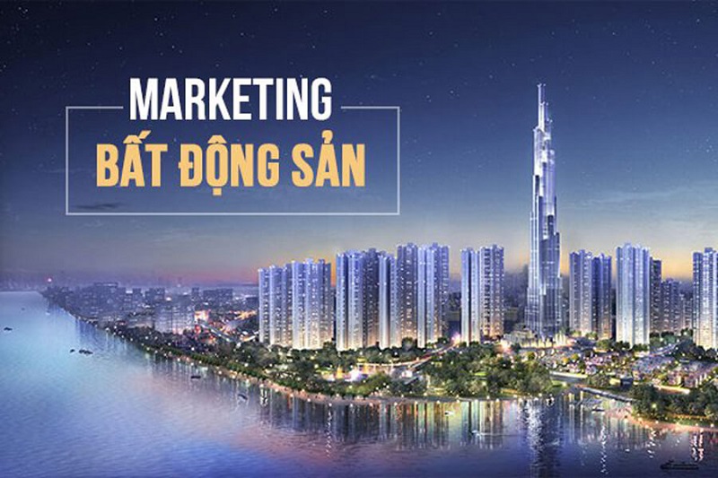 Chiến lược Marketing bất động sản hiệu quả nhất cho doanh nghiệp 