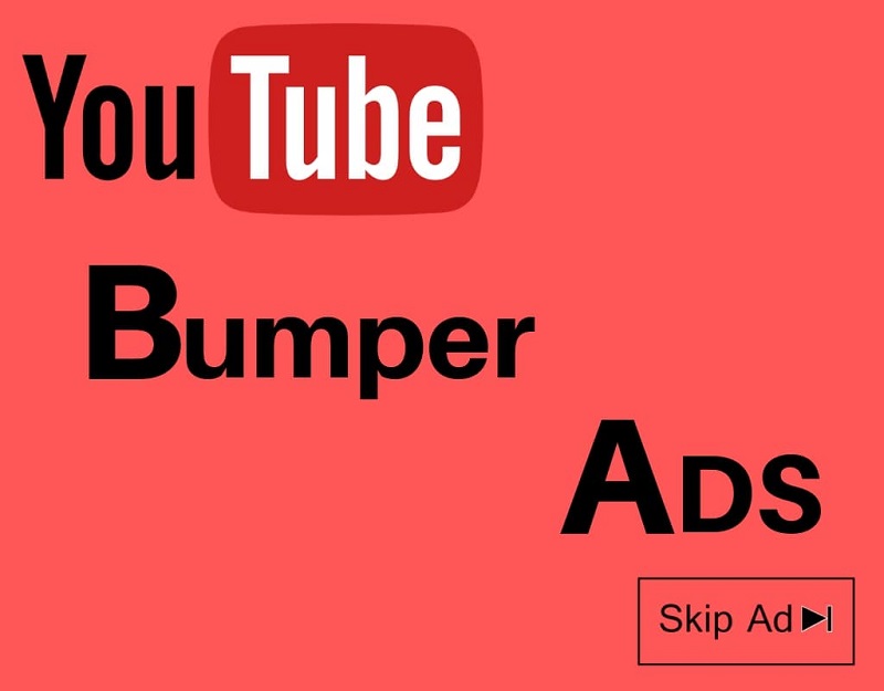 Bumper Ads là gì? Tìm hiểu vũ khí quảng cáo 6s hay nhất