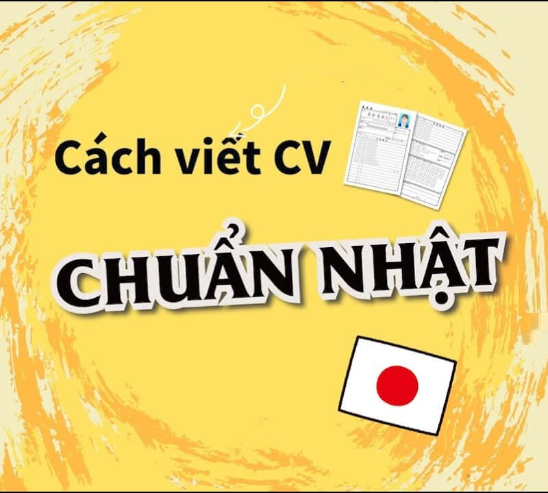 Cách sở hữu CV xin việc giáo viên tiếng Nhật chuẩn nhất